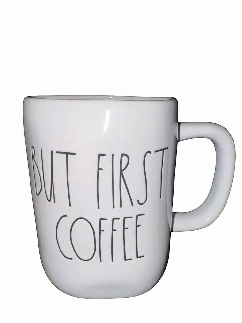 Rae Dunn But First Coffee Ceramic Mug White